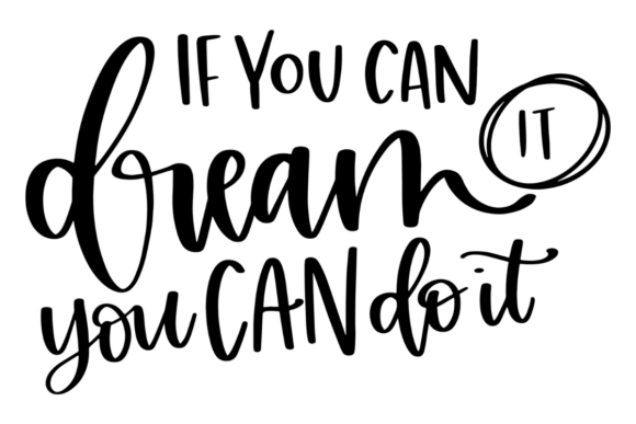 Dream It Do It: Fuel Your Ambition with This Inspiring Design